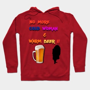 no more cold woman .. Hoodie